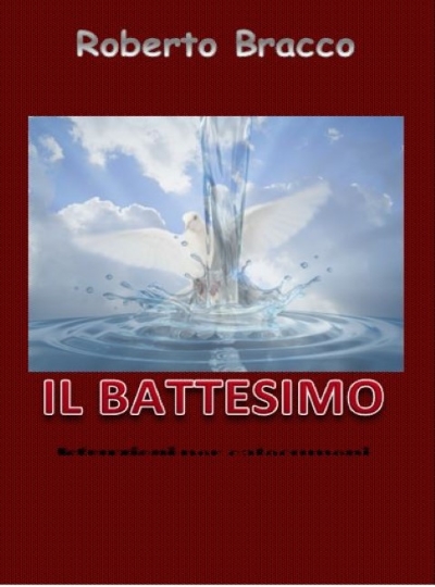 IL BATTESIMO (ISTRUZIONI PER CATECUMENI)